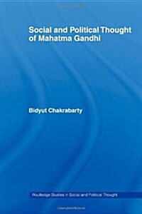 Social and Political Thought of Mahatma Gandhi (Paperback)