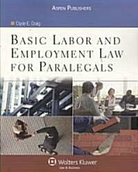 Basic Labor and Employment Law for Paralegals (Paperback)