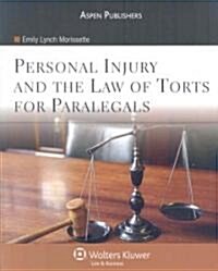 Personal Injury and the Law of Torts for Paralegals (Paperback)