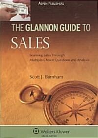 The Glannon Guide to Sales (Paperback)