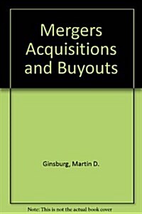 Mergers Acquisitions and Buyouts (Paperback, CD-ROM)