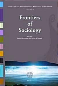 Frontiers of Sociology: The Annals of the International Institute of Sociology - Volume 11 (Hardcover)