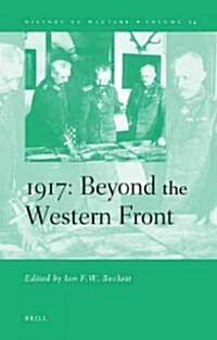 1917: Beyond the Western Front (Hardcover)