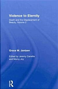 Violence to Eternity (Hardcover)