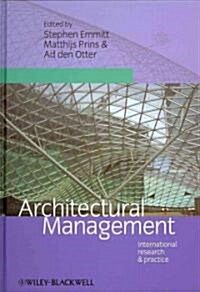 Architectural Management: International Research and Practice (Hardcover)