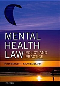 Mental Health Law: Policy and Practice (Paperback, 4 Revised edition)