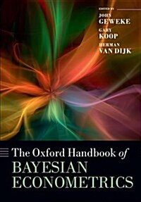The Oxford Handbook of Bayesian Econometrics (Paperback)