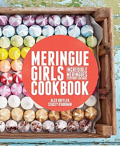 Meringue Girls Cookbook (Hardcover)