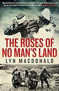 The Roses of No Mans Land (Paperback)