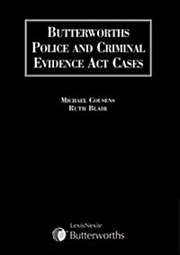 Butterworths Police and Criminal Evidence Act Cases (Loose-leaf)