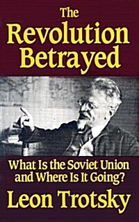 Revolution Betrayed (Paperback)