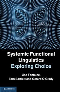 Systemic Functional Linguistics : Exploring Choice (Hardcover)
