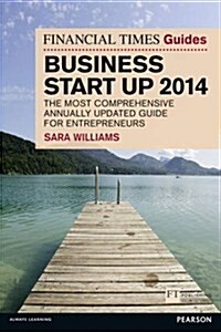 The Financial Times Guide to Business Start Up 2014 (Paperback, 27)