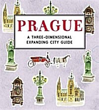 Prague: A Three-dimensional Expanding City Guide (Hardcover)