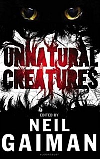 Unnatural Creatures (Hardcover)