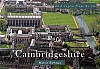 East Anglia from the Air Cambridge & Around (Paperback)