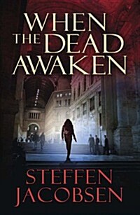 When the Dead Awaken (Paperback)