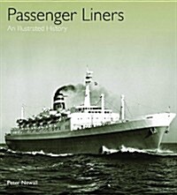 Passenger Liners: An Illustrated History (Hardcover)