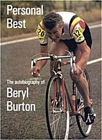 Personal Best : The Autobiography of Beryl Burton (Hardcover)