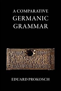 A Comparative Germanic Grammar (Paperback)