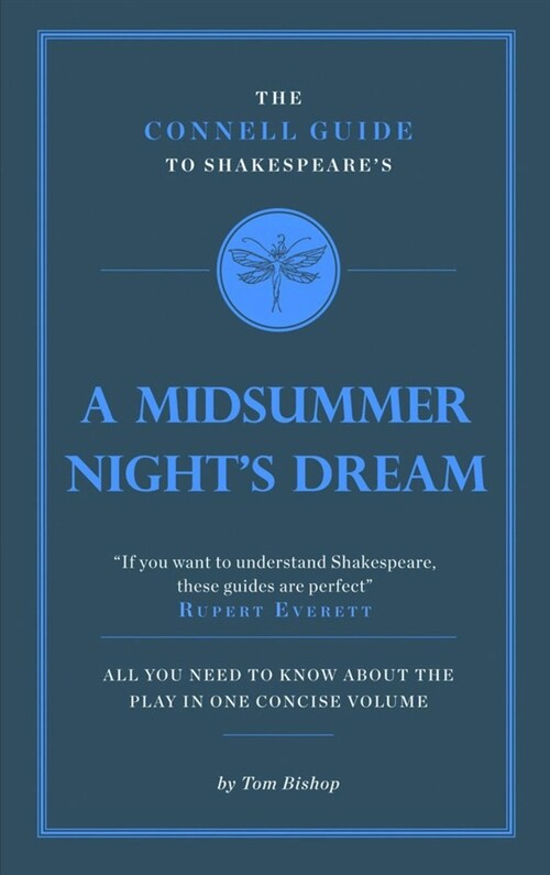 The Connell Guide To Shakespeares A Midsummer Nights Dream (Paperback)