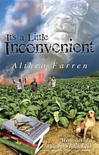 Its a Little Inconvenient (Paperback)