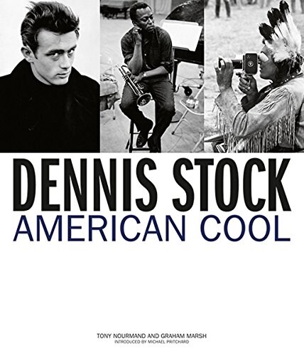 Dennis Stock: American Cool (Hardcover)