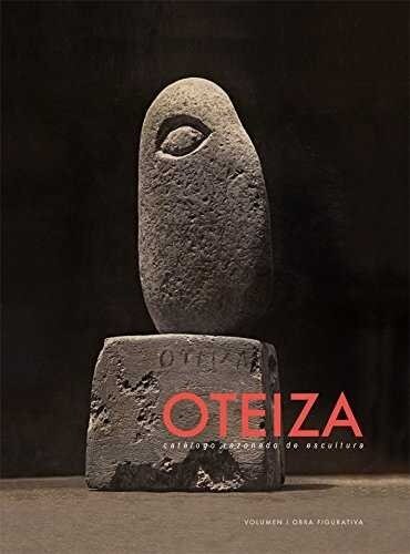 OTEIZA. Catalogue Raisonne of Sculpture (Sheet Map)