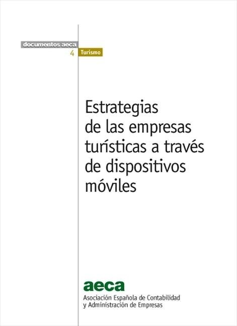 ESTRATEGIAS DE LAS EMPRESAS TURISTICAS A TRAVES DE DISPOSITI (Fold-out Book or Chart)