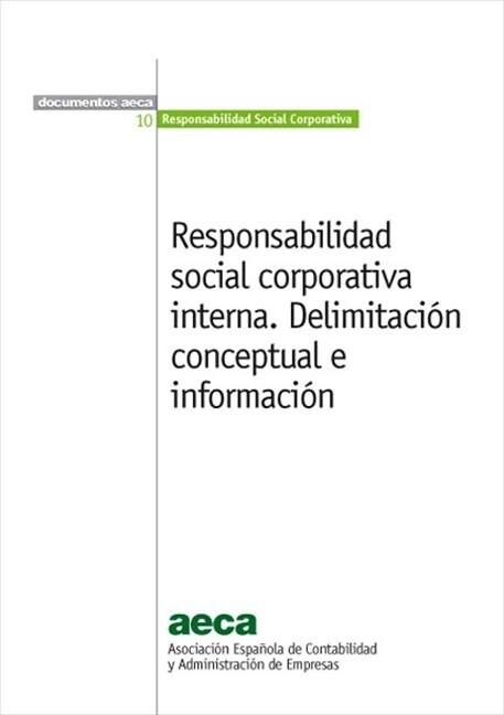 RESPONSABILIDAD SOCIAL CORPORATIVA INTERNA. DELIMITACION CON (Fold-out Book or Chart)
