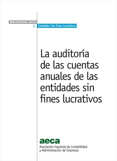 LA AUDITORIA DE LAS CUENTAS ANUALES DE LAS ENTIDADES SIN FINES LUCRATIVOS (Fold-out Book or Chart)