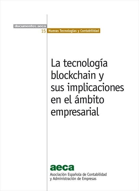 LA TECNOLOGIA `BLOCKCHAINI Y SUS IMPLICACIONES EN EL AMBITO (Fold-out Book or Chart)