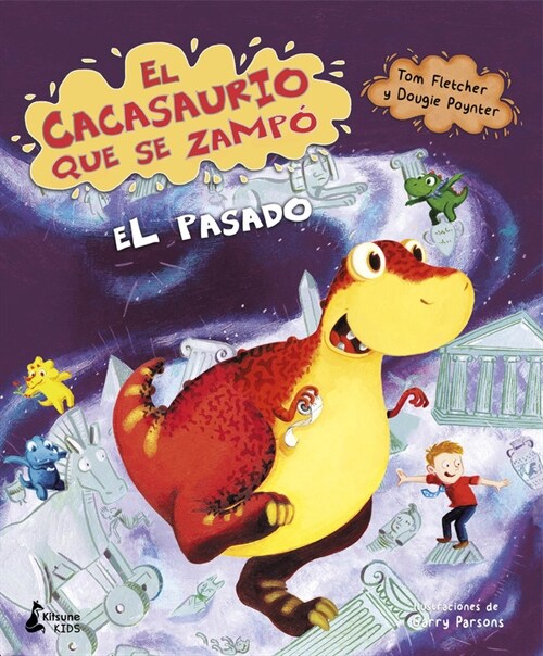 Cacasaurio Que Se Zampo El Pasado, El (Hardcover)