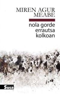 Nola gorde errautsa kolkoan (Fold-out Book or Chart)