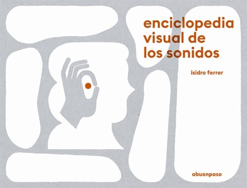 ENCICLOPEDIA VISUAL DE LOS SONIDOS (Fold-out Book or Chart)