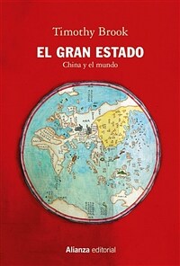 El gran Estado : China y el mundo