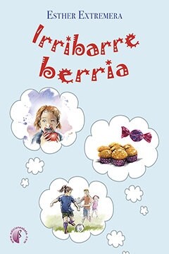 Irribarre berria / Una sonrisa nueva (Fold-out Book or Chart)