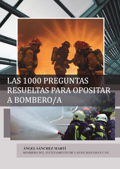 Las 1000 Preguntas Resueltas para Opositar a Bombero/a (Fold-out Book or Chart)