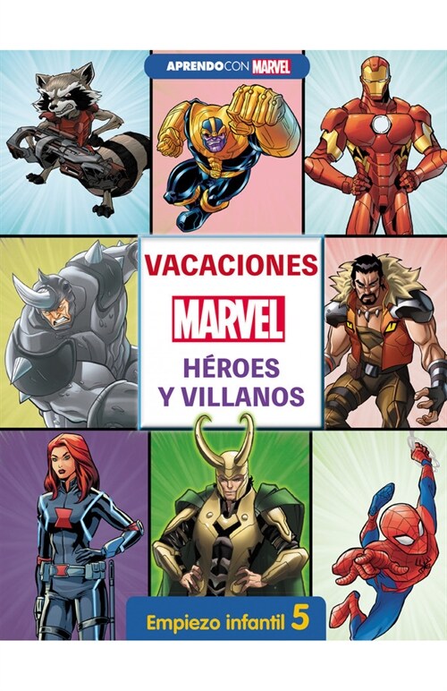 VACACIONES CON MARVEL. HEROES Y VILLANOS. EMPIEZO INFANTIL 5 (Fold-out Book or Chart)