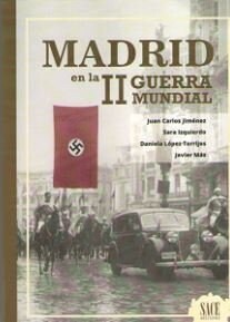 Madrid en la II Guerra Mundial (Fold-out Book or Chart)