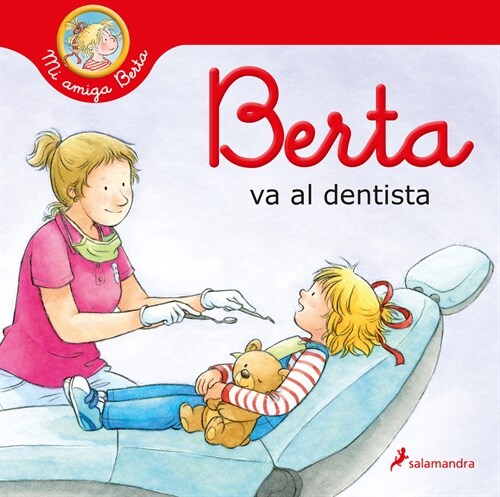 Berta Va Al Dentista / Berta Goes to the Dentist (Hardcover)