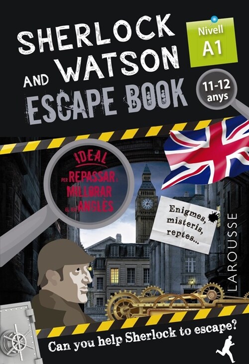 SHERLOCK & WATSON. ESCAPE BOOK PER REPASSAR ANGLES. 11-12 ANYS