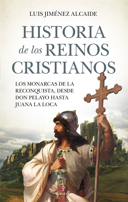 Historia de Los Reinos Cristianos (Paperback)