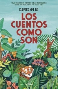 Los Cuentos Como Son / Just So Stories (Hardcover)