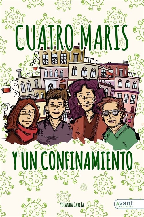 CUATRO MARIAS Y UN CONFINAMIENTO