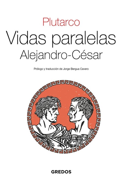 VIDAS PARALELAS. ALEJANDRO-CESAR (Fold-out Book or Chart)