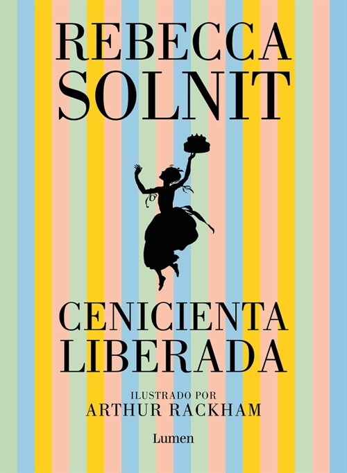 Cenicienta Liberada / Cinderella Liberator (Hardcover)