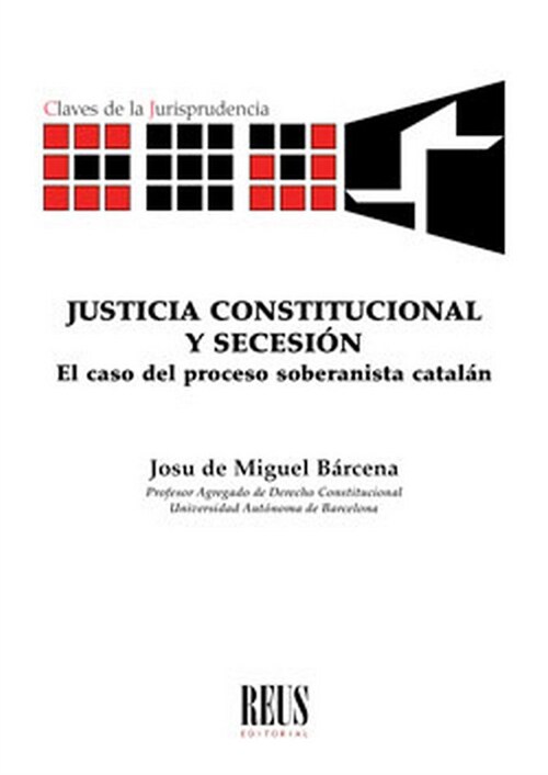 Justicia constitucional y secesion (Fold-out Book or Chart)