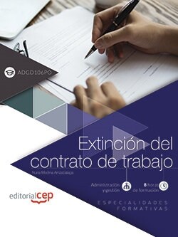 Extincion del contrato de trabajo (ADGD106PO). Especialidades formativas (Fold-out Book or Chart)