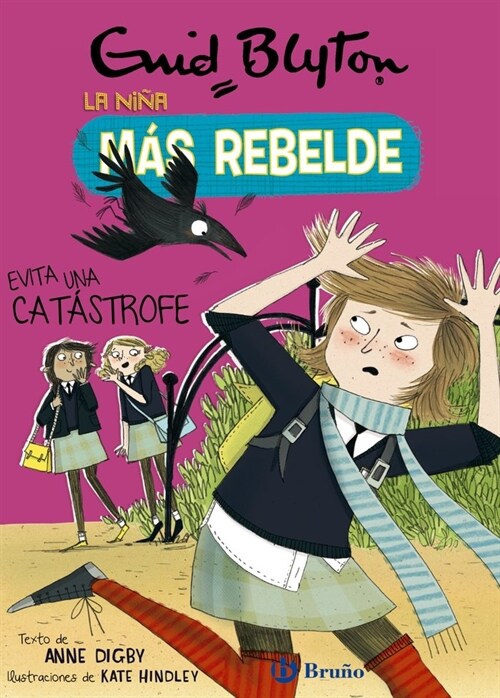 Enid Blyton. La nina mas rebelde, 7. La nina mas rebelde evita una catastrofe (Sheet Map)